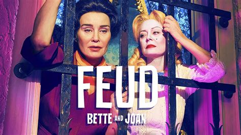 Watch FEUD: Bette and Joan Season 1 .